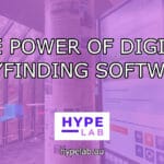 Hype Lab THE POWER OF DIGITAL WAYFINDING SOFTWARE header