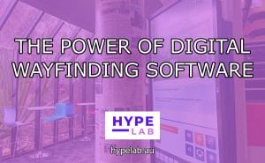 Hype Lab THE POWER OF DIGITAL WAYFINDING SOFTWARE header