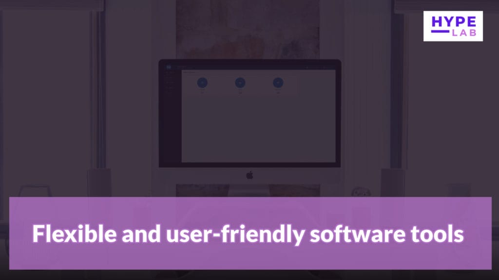 Hype Lab Innovative Digital Signage Solutions lexible and user friendly software tools