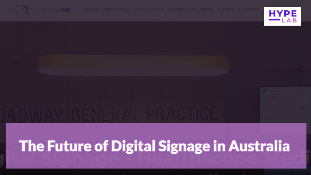 Hype Lab The Future of Digital Signage in Australia