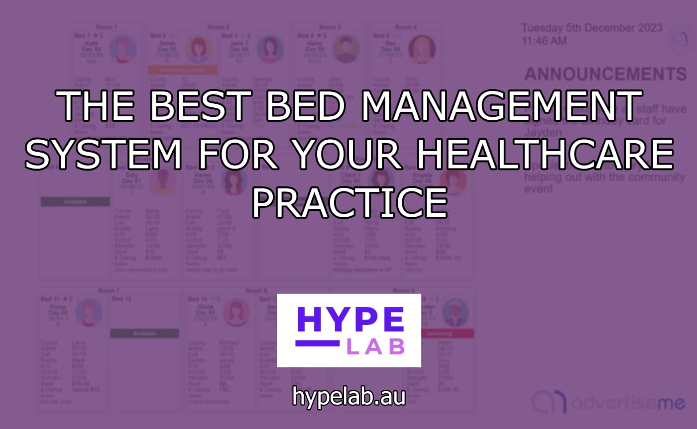 Hype Lab THE BEST BED MANAGEMENT SYSTEM FOR YOUR HEALTHCARE PRACTICE