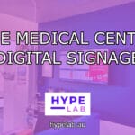 Hype Lab USE MEDICAL CENTRE DIGITAL SIGNAGE