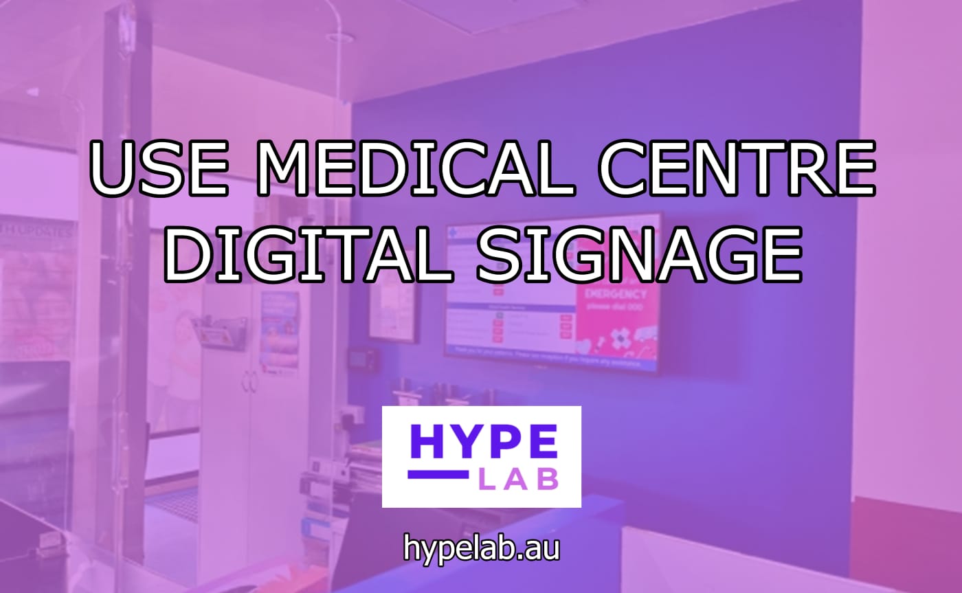 Hype Lab USE MEDICAL CENTRE DIGITAL SIGNAGE