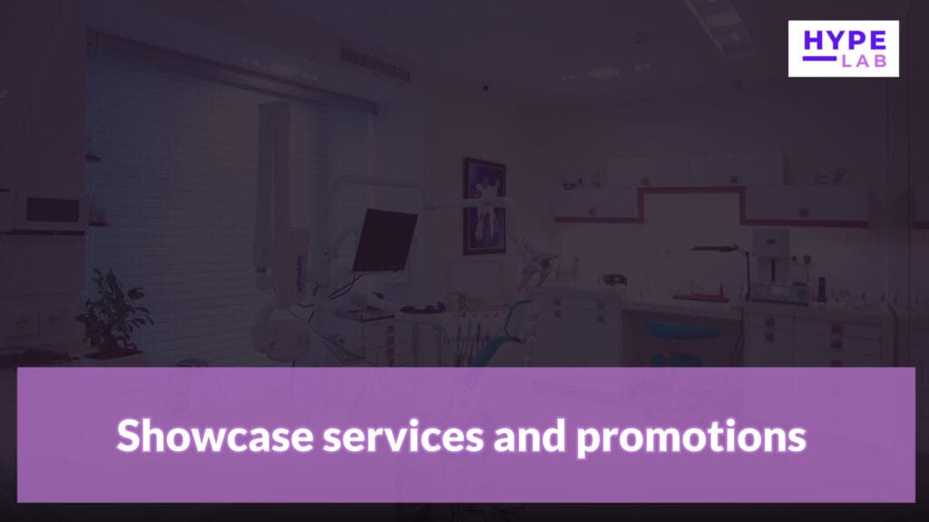 Hype Lab DENTAL CENTRE DIGITAL SIGNAGE SOFTWARE Showcase services and promotions