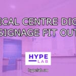 Hype Lab MEDICAL CENTRE DIGITAL SIGNAGE FIT OUT