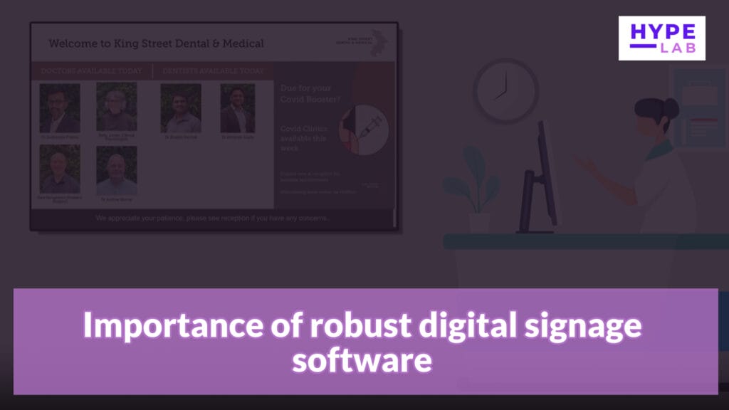 Hype Lab WHAT I LEARN FROM BUILDING DIGITAL SIGNAGE SAAS PRODUCTS Importance of robust digital signage software