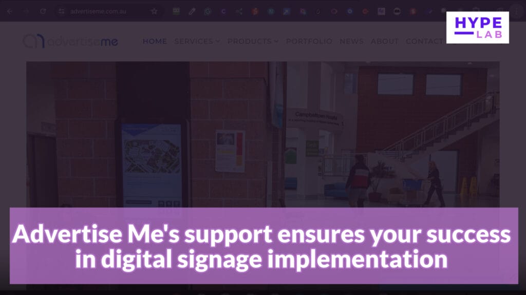 Hype Lab USING DIGITAL SIGNAGE IN MEDICAL CENTRESAdvertise Me's support ensures your success in digital signage implementation