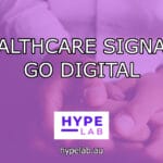 Hype Lab HEALTHCARE SIGNAGE GO DIGITAL