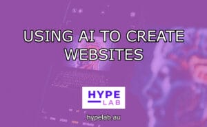 Hype Lab USING AI TO CREATE WEBSITES