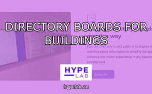 Hype Lab DIRECTORY BOARDS FOR BUILDINGS