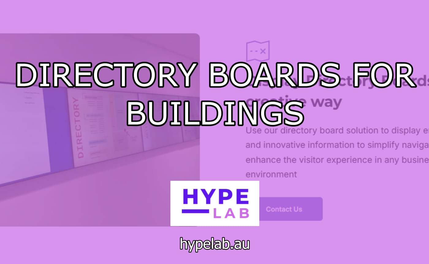 Hype Lab DIRECTORY BOARDS FOR BUILDINGS